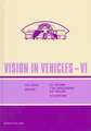 Vision in Vehicles VI