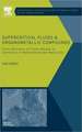 Supercritical Fluids and Organometallic Compounds: From Recovery of Trace Metals to Synthesis of Nanostructured Materials