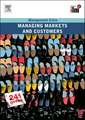 Managing Markets and Customers: Revised Edition