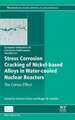 Stress Corrosion Cracking of Nickel Based Alloys in Water-cooled Nuclear Reactors: The Coriou Effect