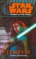 Star Wars: Legacy of the Force III - Tempest