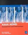 Clinician's Guide to Adult ADHD: Assessment and Intervention