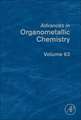 Advances in Organometallic Chemistry