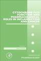 Cytochrome P450 Function and Pharmacological Roles in Inflammation and Cancer