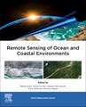 Remote Sensing of Ocean and Coastal Environments