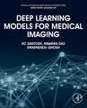 Deep Learning Models for Medical Imaging