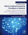 Nature-Inspired Computing Paradigms in Systems: Reliability, Availability, Maintainability, Safety and Cost (RAMS+C) and Prognostics and Health Management (PHM)