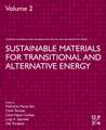 Sustainable Materials for Transitional and Alternative Energy