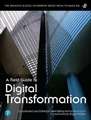 A Field Guide to Digital Transformation