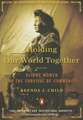 Holding Our World Together: Ojibwe Women and the Survival of Community