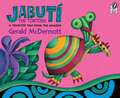 Jabutí the Tortoise