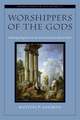 Worshippers of the Gods: Debating Paganism in the Fourth-Century Roman West