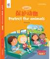 OEC Level 3 Student's Book 1, Teacher's Edition: Protect the Animals