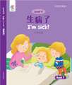 OEC Level 4 Student's Book 7: I'm sick!