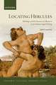 Locating Hercules: Mythology and the Dynamics of Allusion in Early Modern English Writing