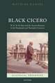 Black Cicero: W. E. B. Du Bois and the Ancient Romans in the Nineteenth and Twentieth Centuries