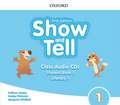 Show and Tell: Level 1: Class Audio CDs