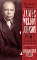 The Selected Writings of James Weldon Johnson: Volume I: The New York Age Editorials (1914-1923)