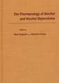 The Pharmacology of Alcohol and Alcohol Dependence