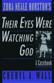 Zora Neale Hurston's Their Eyes Were Watching God: A Casebook