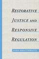 Restorative Justice & Responsive Regulation