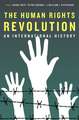 The Human Rights Revolution: An International History