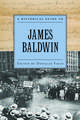 A Historical Guide to James Baldwin