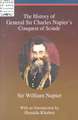 The History of General Sir Charles Napier's Conquest of Sindh