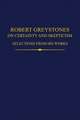 Robert Greystones on Certainty and Skepticism: Selections from His Works