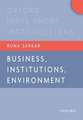 Business, Institutions, and the Environment