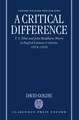 A Critical Difference: T. S. Eliot and John Middleton Murry in English Literary Criticism, 1919-1928