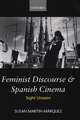 Feminist Discourse and Spanish Cinema: Sight Unseen