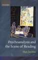 Psychoanalysis and the Scene of Reading