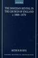 The Diocesan Revival in the Church of England c.1800-1870