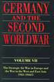 Germany and the Second World War: Volume VII: The Strategic Air War in Europe and the War in the West and East Asia, 1943-1944/5