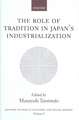 The Role of Tradition in Japan's Industrialization: Another Path to Industrialization