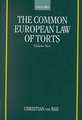 The Common European Law of Torts: Volume Two