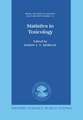 Statistics in Toxicology: A Volume in Memory of David A. Williams