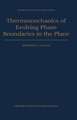 Thermomechanics of Evolving Phase Boundaries in the Plane