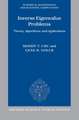 Inverse Eigenvalue Problems: Theory, Algorithms, and Applications