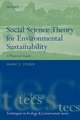 Social Science Theory for Environmental Sustainability: A Practical Guide