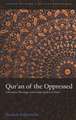 Qur'an of the Oppressed: Liberation Theology and Gender Justice in Islam