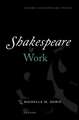 Shakespeare and Work