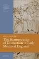 The Hermeneutics of Distraction in Early Medieval England