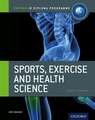 Oxford IB Diploma Programme: Sports, Exercise and Health Science Course Companion