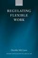 Regulating Flexible Work