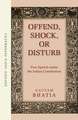 Offend, Shock, or Disturb: Free Speech under the Indian Constitution (OIP)