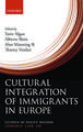 Cultural Integration of Immigrants in Europe