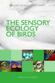 The Sensory Ecology of Birds