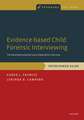 Evidence-based Child Forensic Interviewing: The Developmental Narrative Elaboration Interview